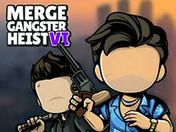 Play MERGE GANGSTER HEIST VI on Games440.COM